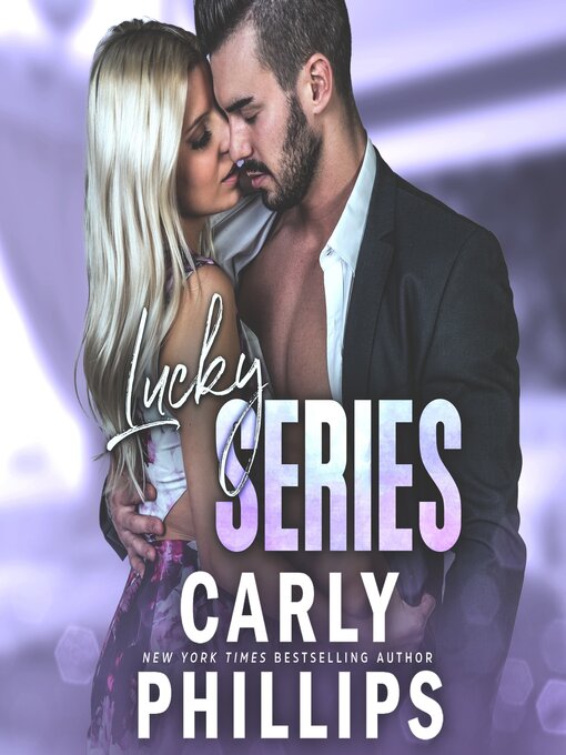 Title details for The Lucky Series by Carly Phillips - Available